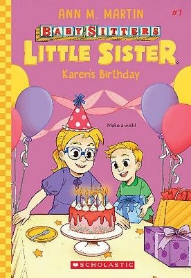 Karen's Birthday (Baby-Sitters Little Sister #7) - Ann Martin