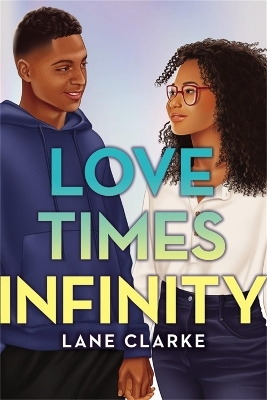 Love Times Infinity - Lane Clarke