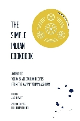 The Simple Indian Cookbook - Jason Levitt