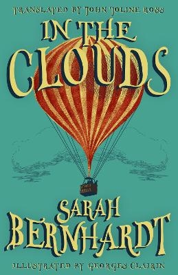 In the Clouds - Sarah Bernhardt