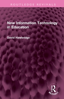 New Information Technology in Education - David Hawkridge