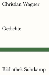 Gedichte - Christian Wagner