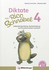 Diktate mit Rico Schnabel, Klasse 4 - Stefanie Drecktrah, Mareike Hahn