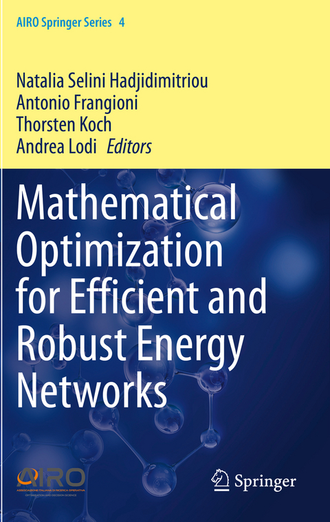 Mathematical Optimization for Efficient and Robust Energy Networks - 