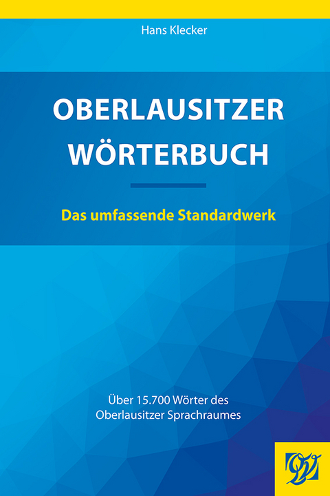 Oberlausitzer Wörterbuch - Hans Klecker