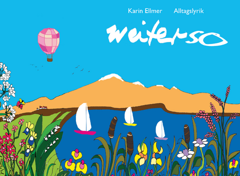 weiterso - Karin Ellmer