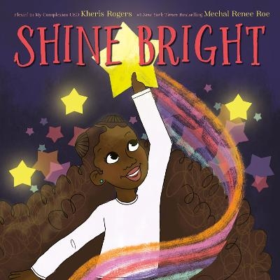 Shine Bright - Kheris Rogers