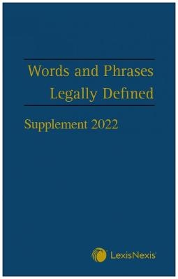 Words and Phrases Legally Defined 2022 Supplement - David Hay