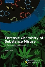 Forensic Chemistry of Substance Misuse - King, Leslie A