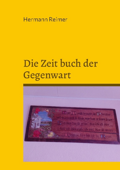 Die Zeit buch der Gegenwart - Hermann Reimer