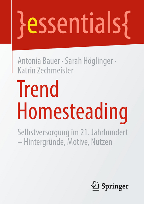 Trend Homesteading - Antonia Bauer, Sarah Höglinger, Katrin Zechmeister