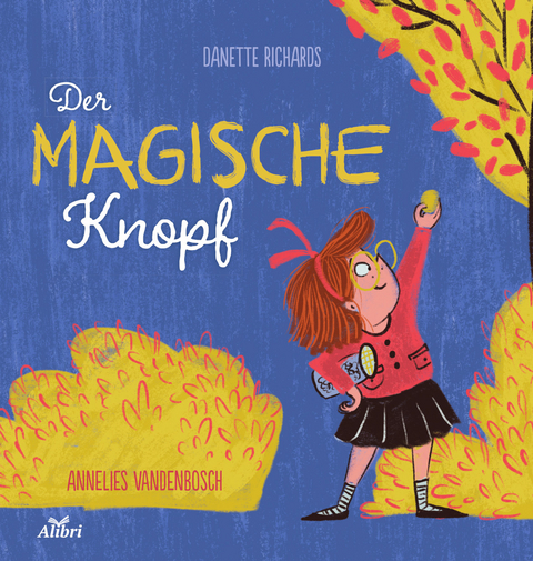 Der magische Knopf - Danette Richards