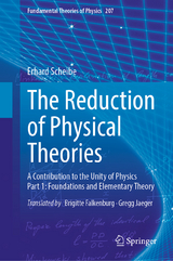 The Reduction of Physical Theories - Erhard Scheibe