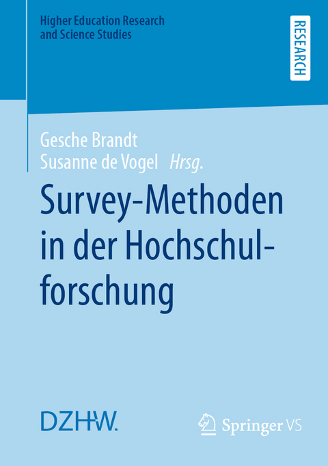 Survey-Methoden in der Hochschulforschung - 