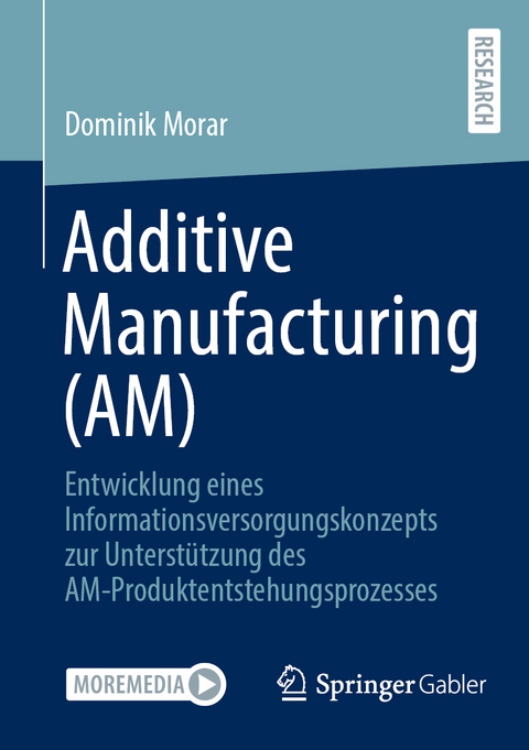 Additive Manufacturing (AM) - Dominik Morar