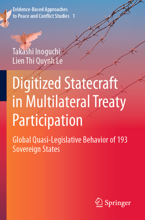 Digitized Statecraft in Multilateral Treaty Participation - Takashi Inoguchi, Lien Thi Quynh Le