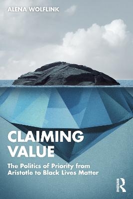 Claiming Value - Alena Wolflink