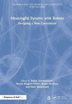 Meaningful Futures with Robots - 