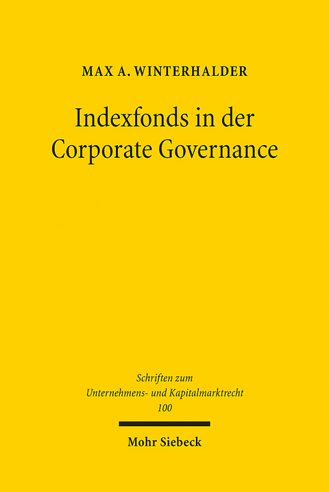 Indexfonds in der Corporate Governance - Max A. Winterhalder