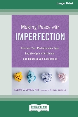 Making Peace with Imperfection - Elliot D Cohen