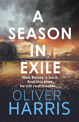 A Season in Exile - Oliver Harris