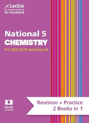 National 5 Chemistry - Maria D’Arcy, Bob Wilson, Graeme Wilson,  Leckie