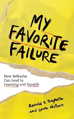 My Favorite Failure - Ronald A. Beghetto, Laura McBain