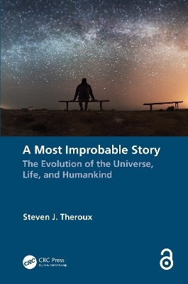 A Most Improbable Story - Steven J. Theroux