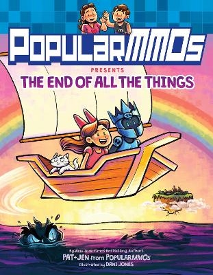 PopularMMOs Presents The End of All the Things -  PopularMMOs