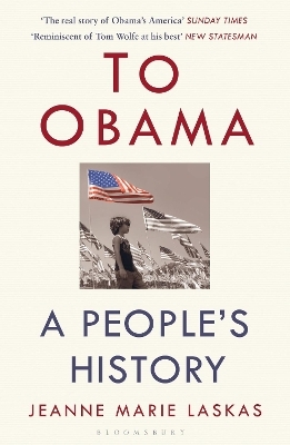 To Obama - Jeanne Marie Laskas