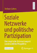 Soziale Netzwerke und politische Partizipation - Stefanie Lütters