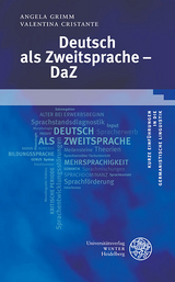 Deutsch als Zweitsprache – DaZ - Angela Grimm, Valentina Cristante