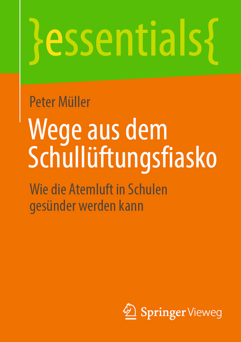 Wege aus dem Schullüftungsfiasko - Peter Müller