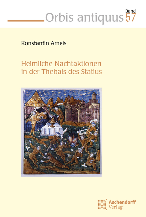 Heimliche Nachtaktionen in der Thebais des Statius - Konstantin Ameis