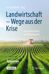 Landwirtschaft - Wege aus der Krise - 