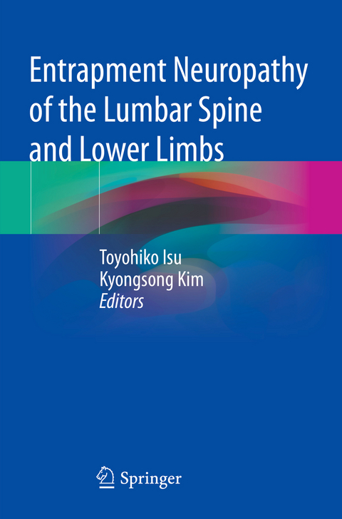 Entrapment Neuropathy of the Lumbar Spine and Lower Limbs - 