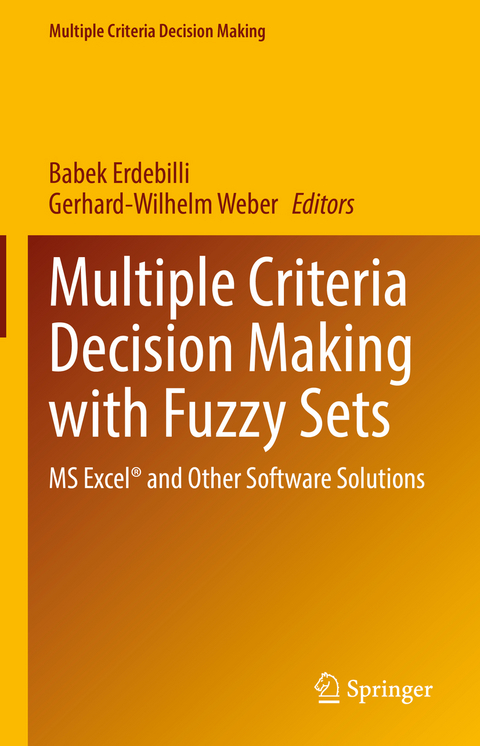 Multiple Criteria Decision Making with Fuzzy Sets - 