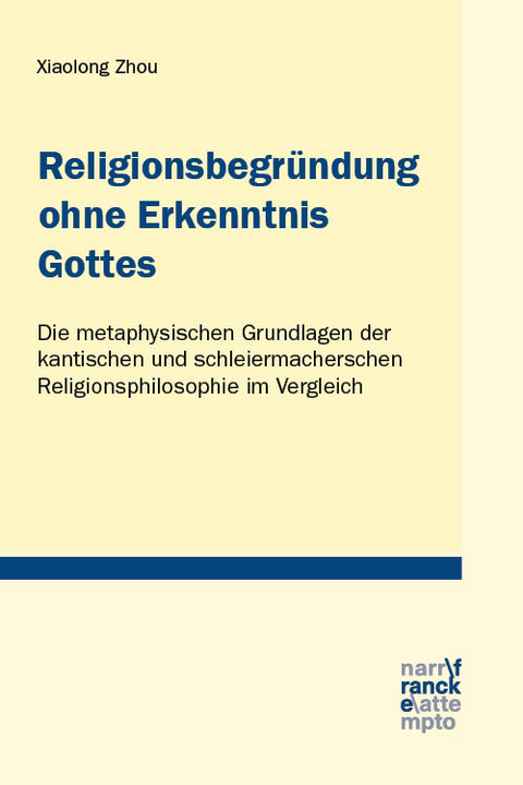 Religionsbegründung ohne Erkenntnis Gottes - Xiaolong Zhou