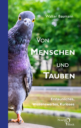 Von Menschen und Tauben - Walter Baumann