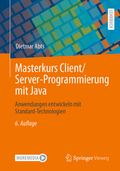 Masterkurs Client/Server-Programmierung mit Java - Dietmar Abts