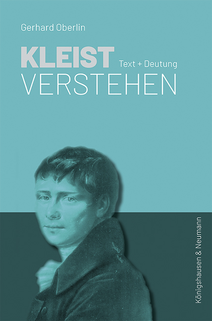 Kleist verstehen - Gerhard Oberlin