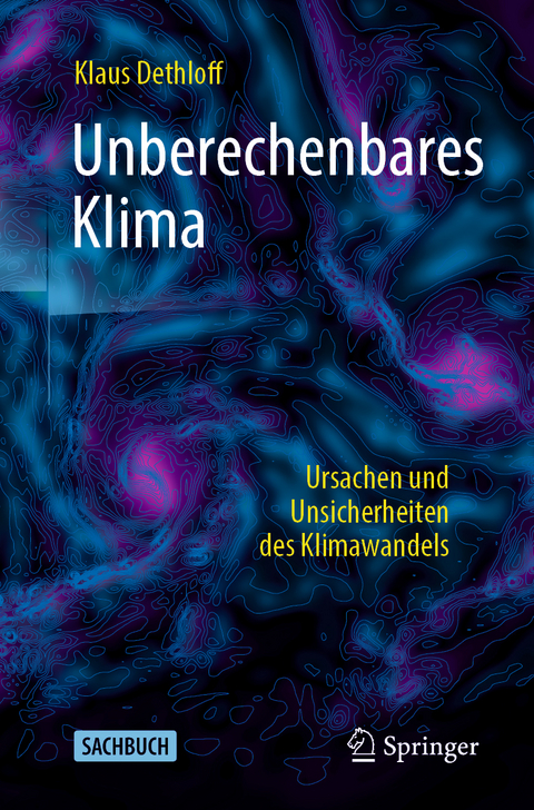 Unberechenbares Klima - Klaus Dethloff