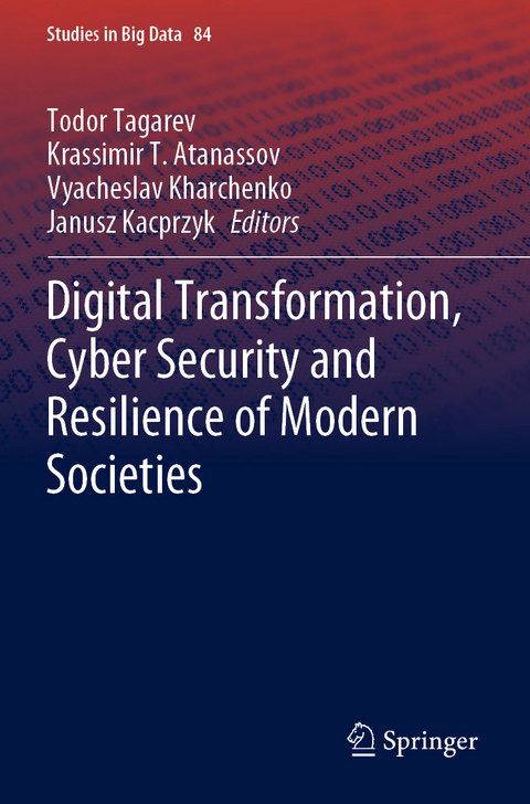 Digital Transformation, Cyber Security and Resilience of Modern Societies - 