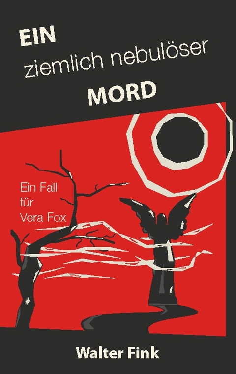 Ein ziemlich nebulöser Mord - Walter Fink