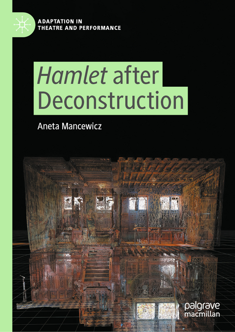 Hamlet after Deconstruction - Aneta Mancewicz