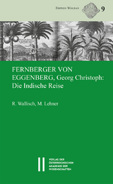 Fernberger von Eggenberg, Georg Christoph: Die Indische Reise - Robert Wallisch, Martina Lehner