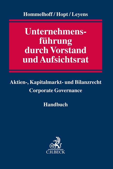 Unternehmensführung durch Vorstand und Aufsichtsrat - 