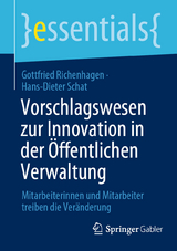 Vorschlagswesen zur Innovation in der Öffentlichen Verwaltung - Gottfried Richenhagen, Hans-Dieter Schat