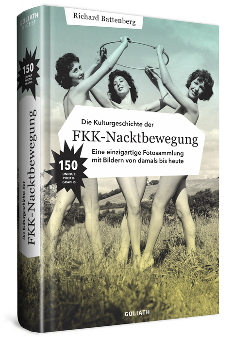 Die Kulturgeschichte der FKK-Nacktbewegung - Richard Battenberg