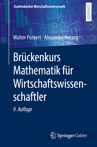 Brückenkurs Mathematik für Wirtschaftswissenschaftler - Walter Purkert; Alexander Herzog